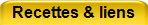 Recettes & liens
